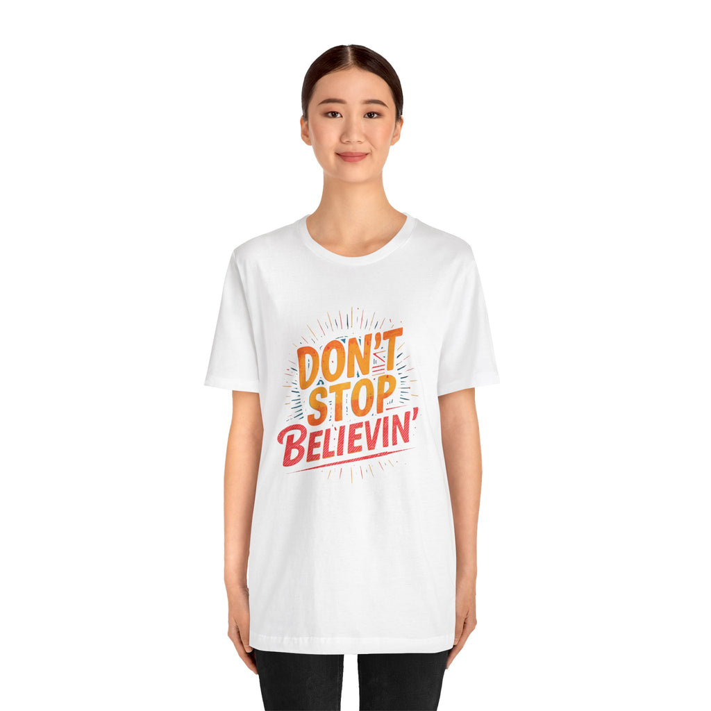 Don't Stop Believin' T-Shirt