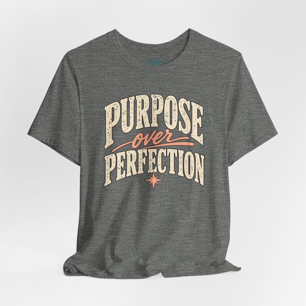 Purpose over Perfection T-Shirt