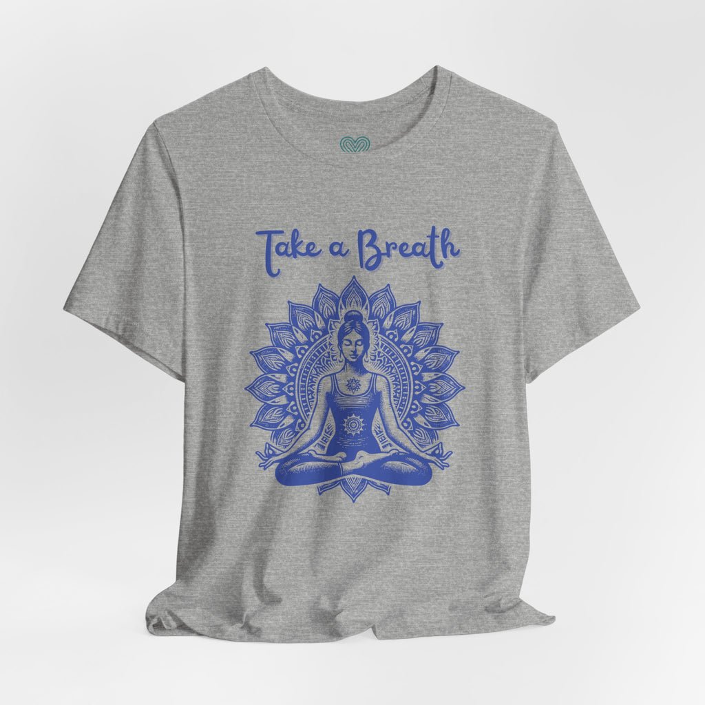 Take A Breath T-Shirt
