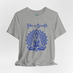 Take A Breath T-Shirt