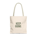 Keep Going Tote Bag