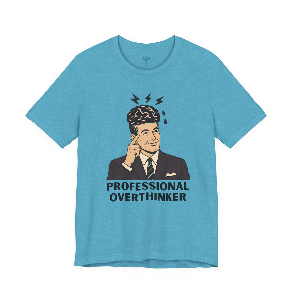 Professional Overthinker T-Shirt