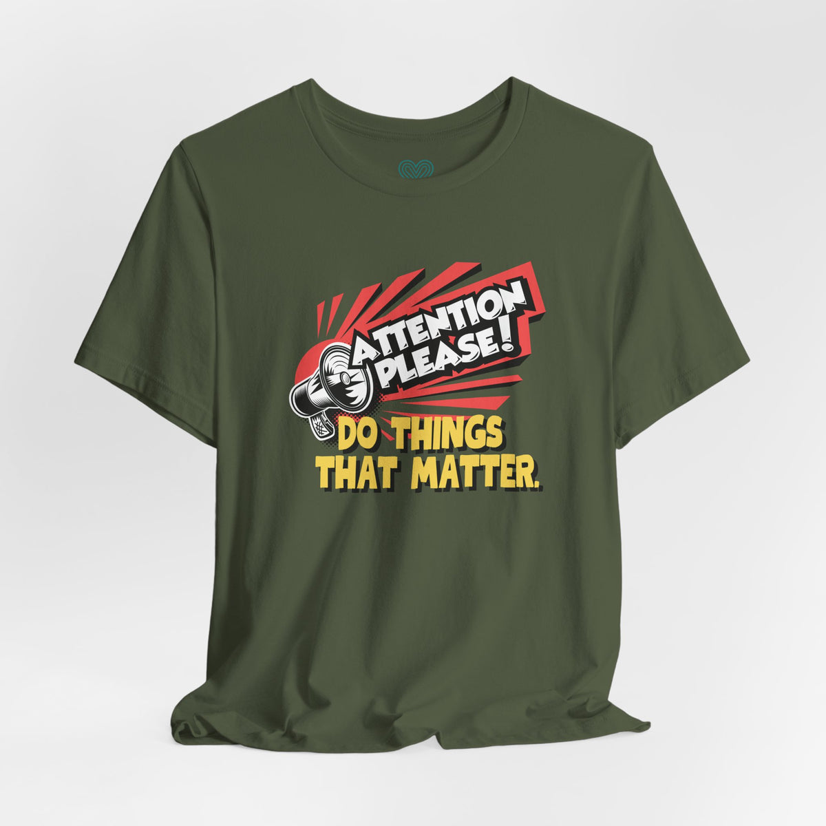 Do Things That Matter T-Shirt