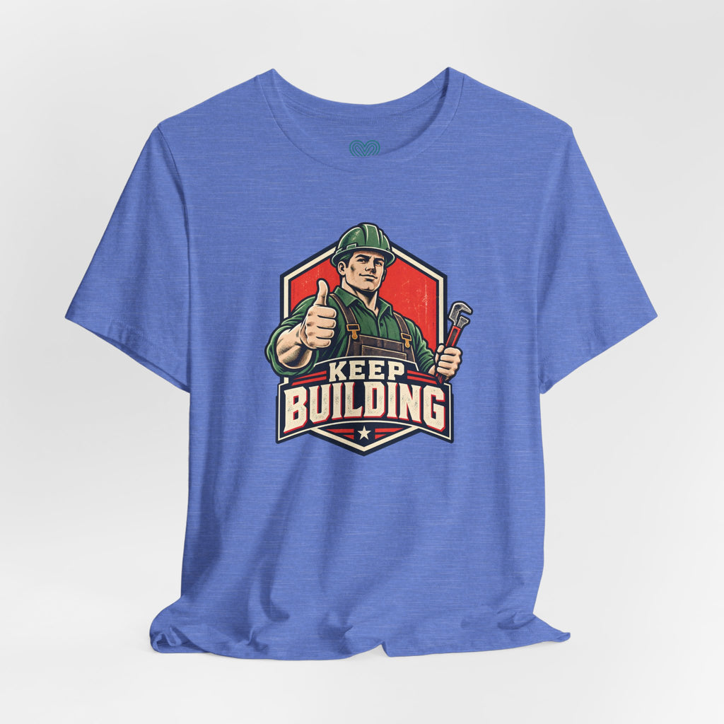 Keep Building T-Shirt
