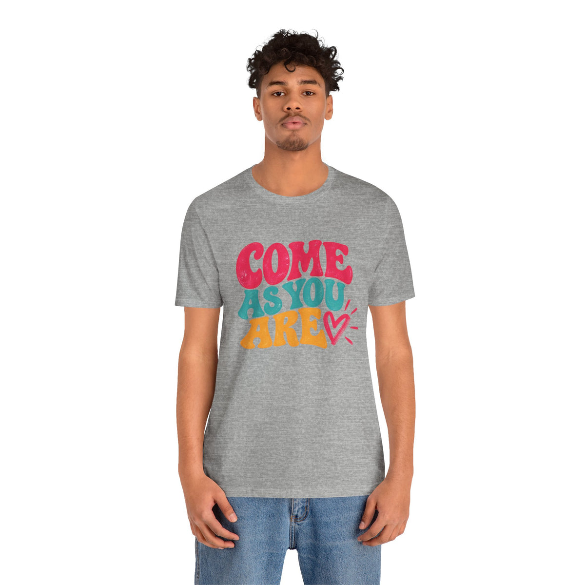 Come as You Are T-Shirt