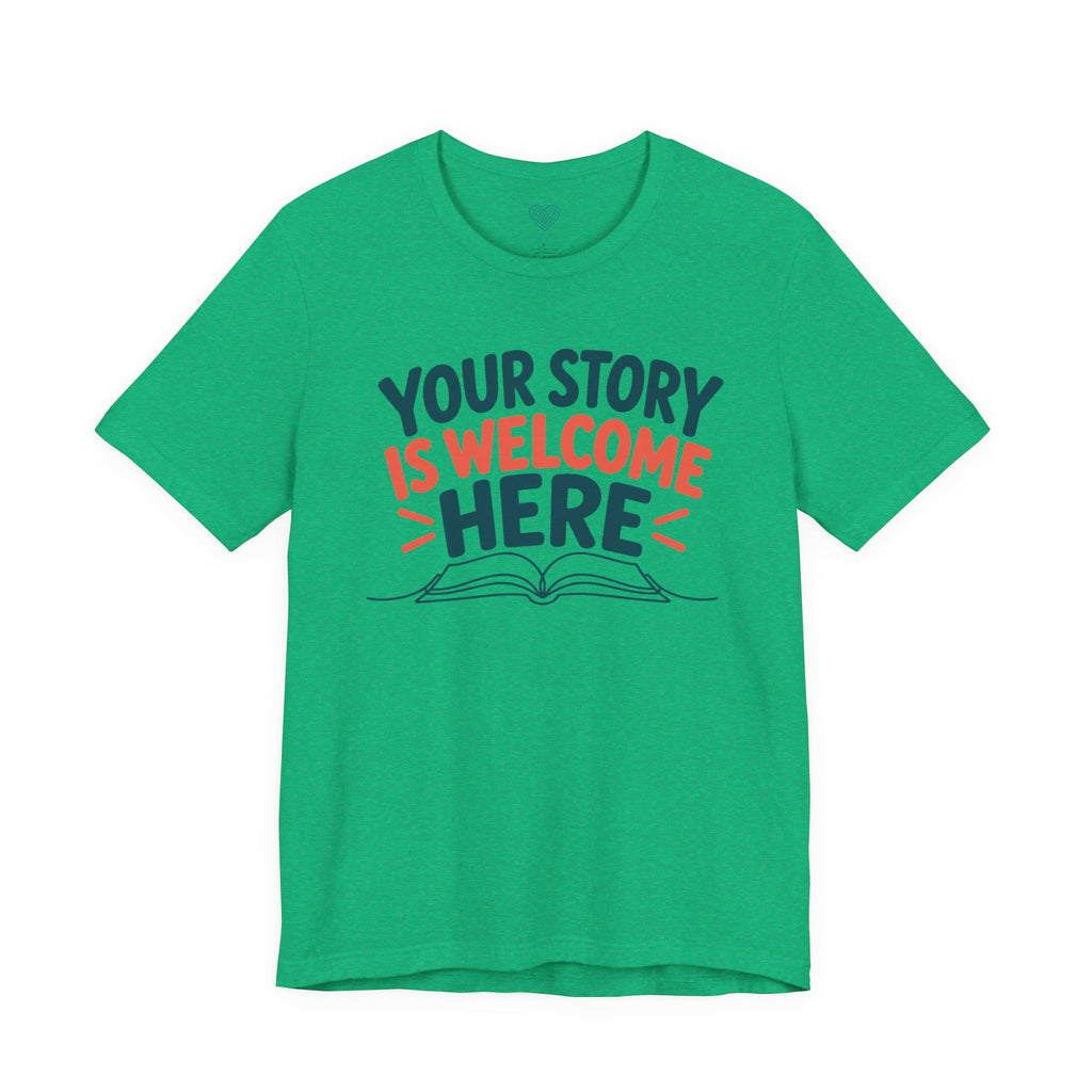 Your Story Welcome T-Shirt