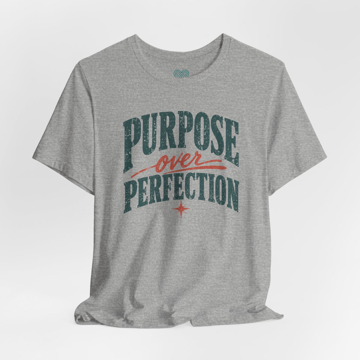 Purpose over Perfection T-Shirt