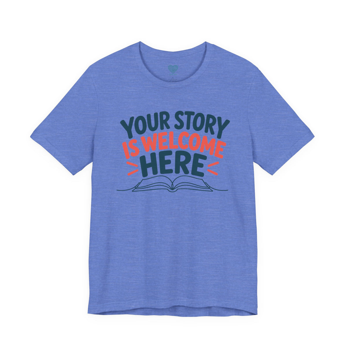Your Story Welcome T-Shirt