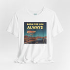 Room for You Always T-Shirt