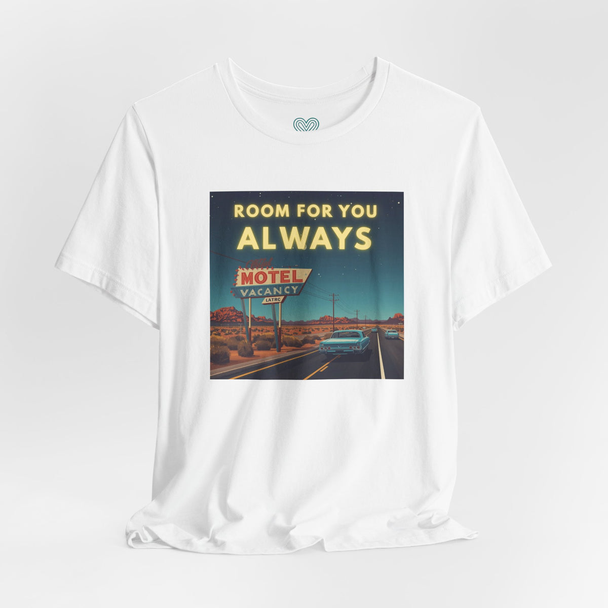 Room for You Always T-Shirt