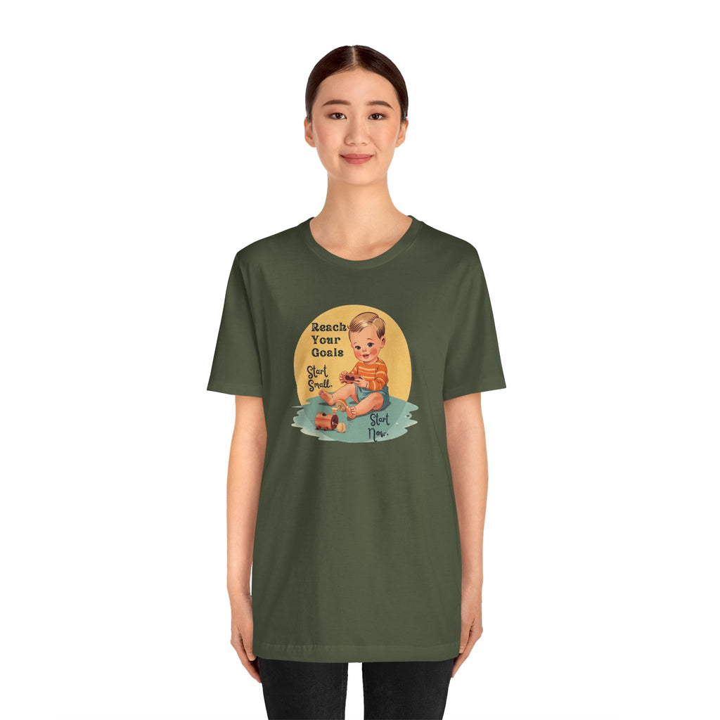 Start Small, Start Now T-Shirt