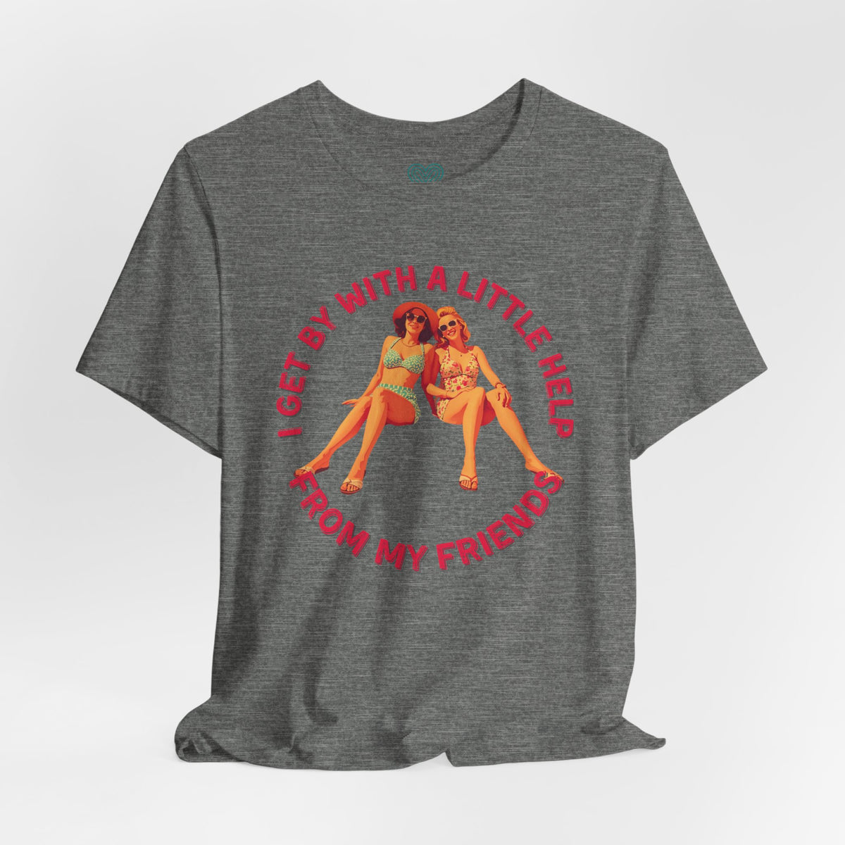 I Get By with A Little Help T-Shirt