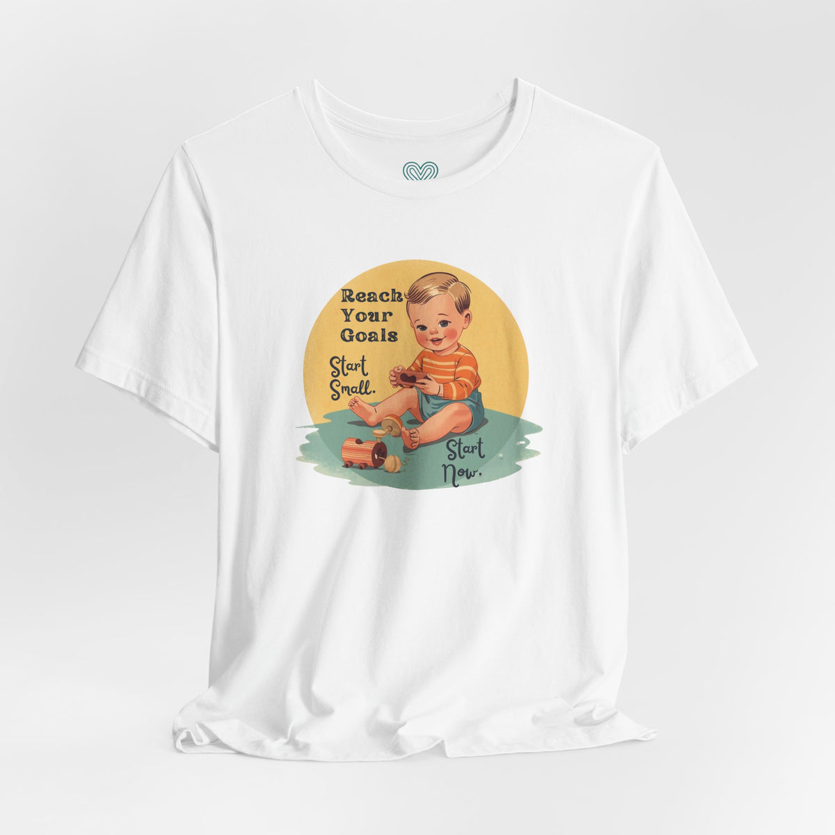 Start Small, Start Now T-Shirt