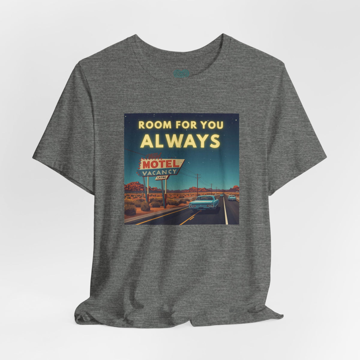 Room for You Always T-Shirt