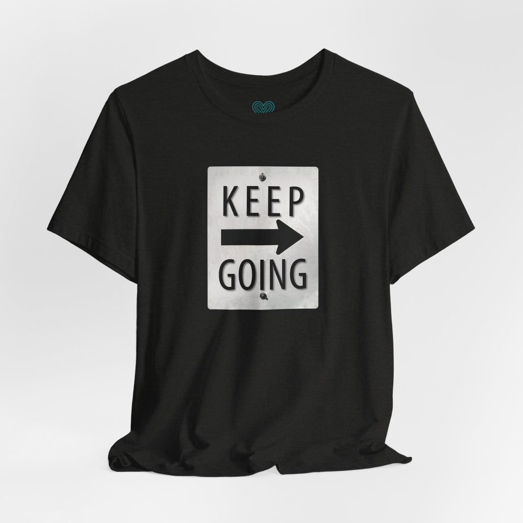 Keep Going T-Shirt
