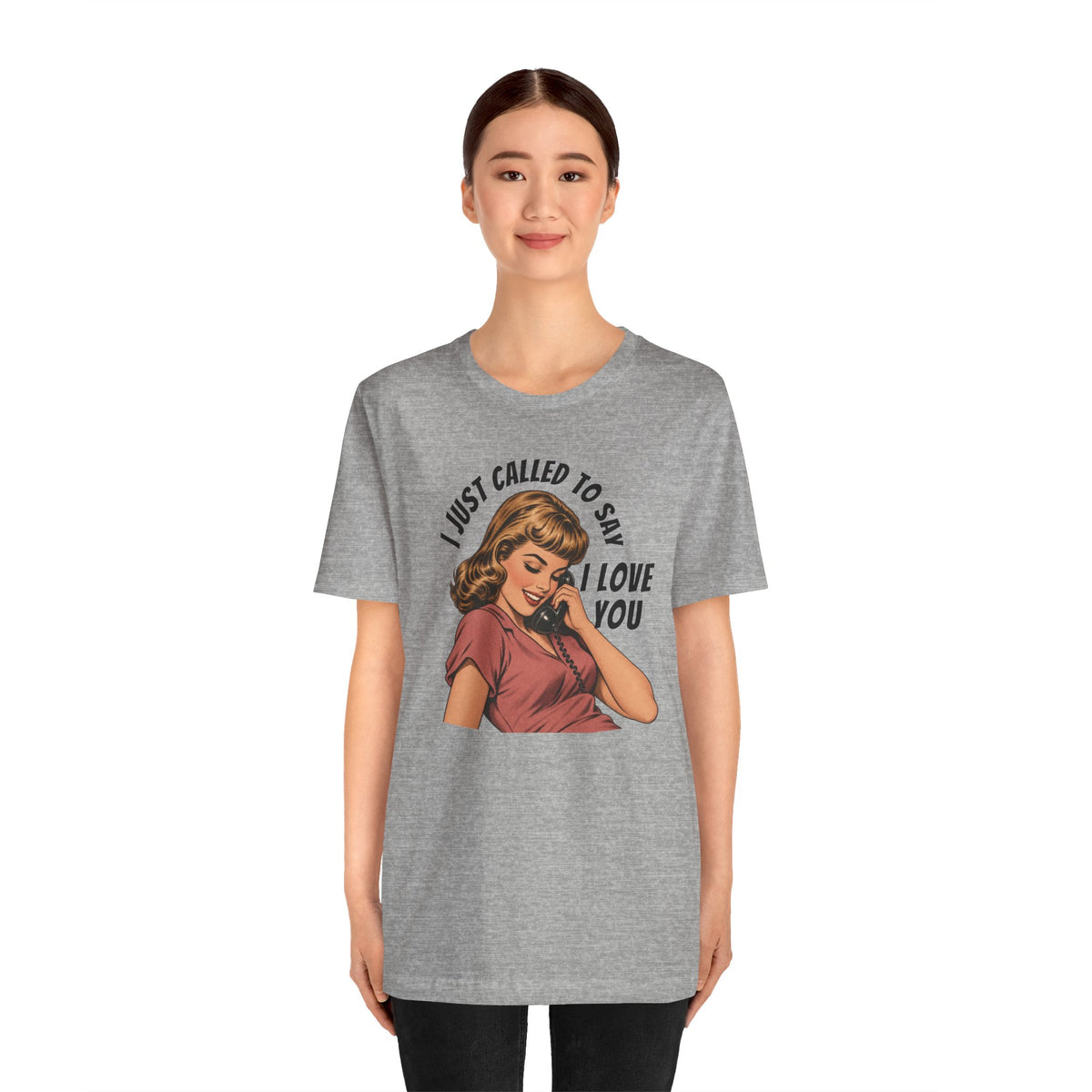 I Love You T-Shirt