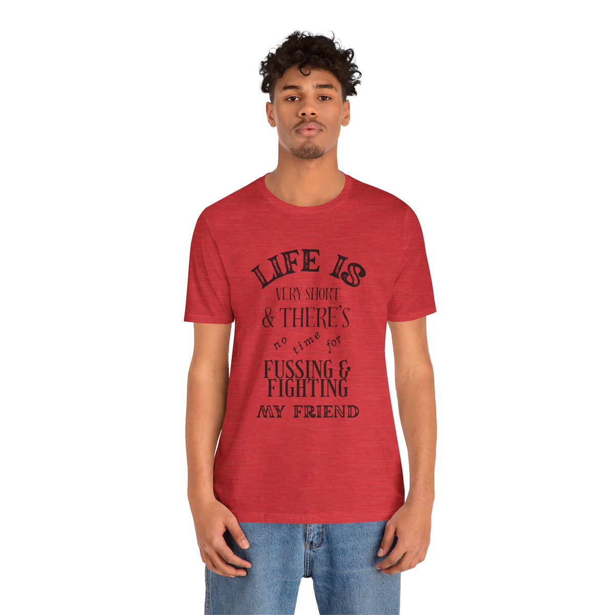 No Fussing or Fighting T-Shirt