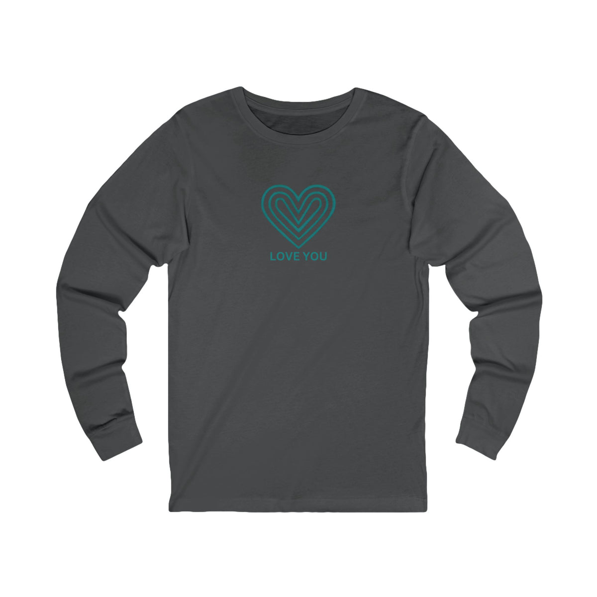 Love You Long Sleeve T-Shirt