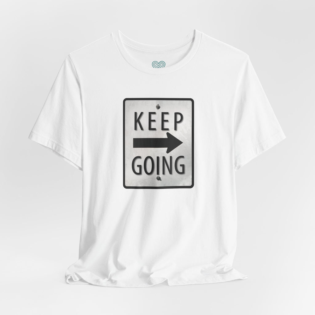 Keep Going T-Shirt