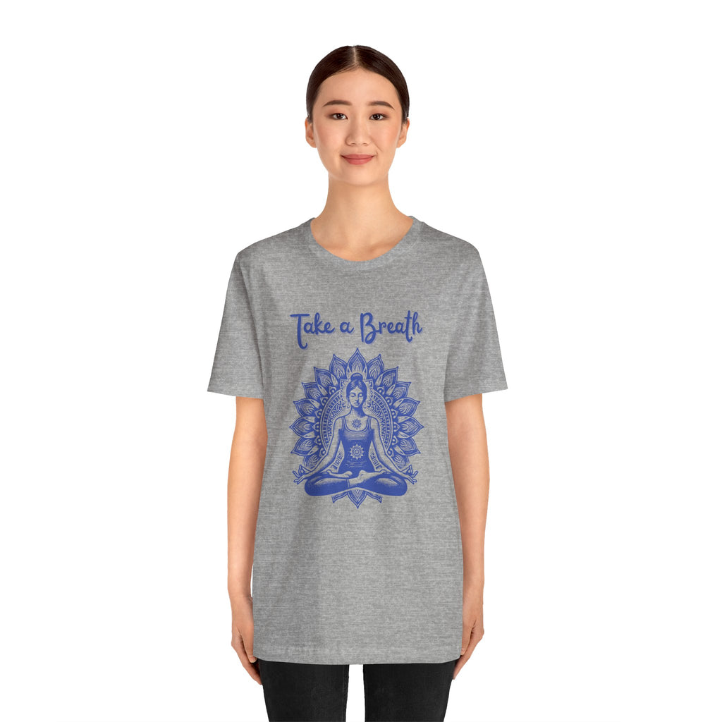 Take A Breath T-Shirt