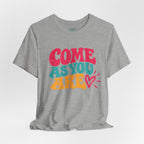 Come as You Are T-Shirt