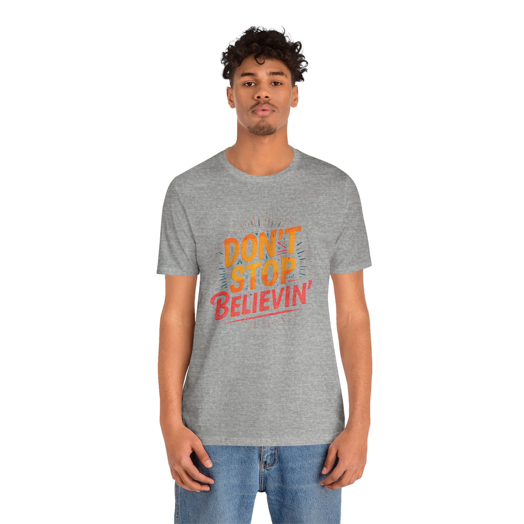 Don't Stop Believin' T-Shirt