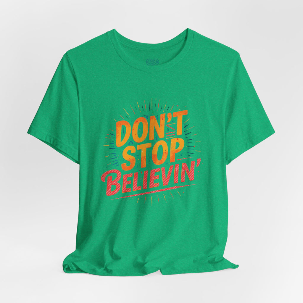 Don't Stop Believin' T-Shirt