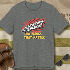 Do Things That Matter T-Shirt