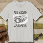 Answer Blowing in The Wind T-Shirt