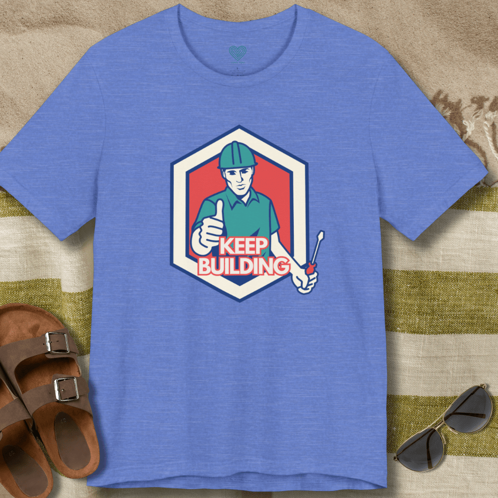 Keep Building T-Shirt