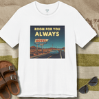 Room for You Always T-Shirt