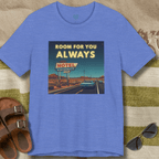 Room for You Always T-Shirt
