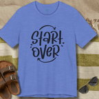 Start Over T-Shirt