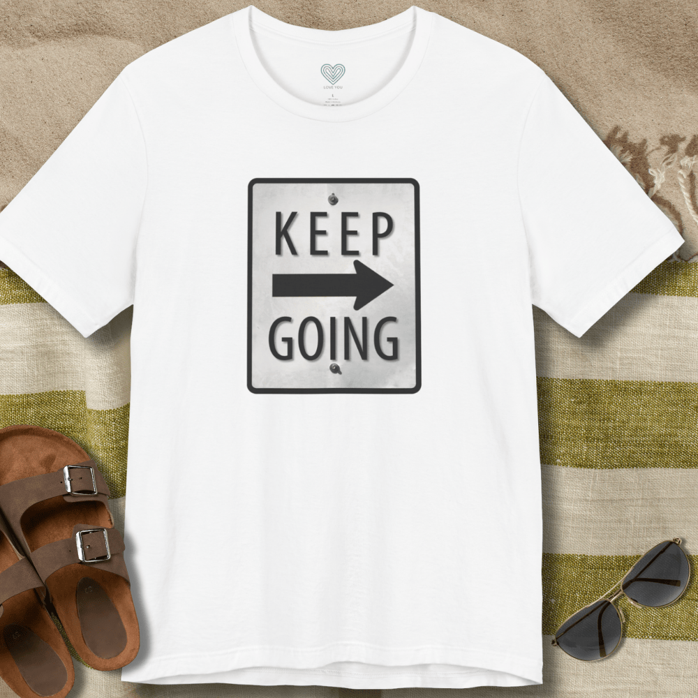 Keep Going T-Shirt