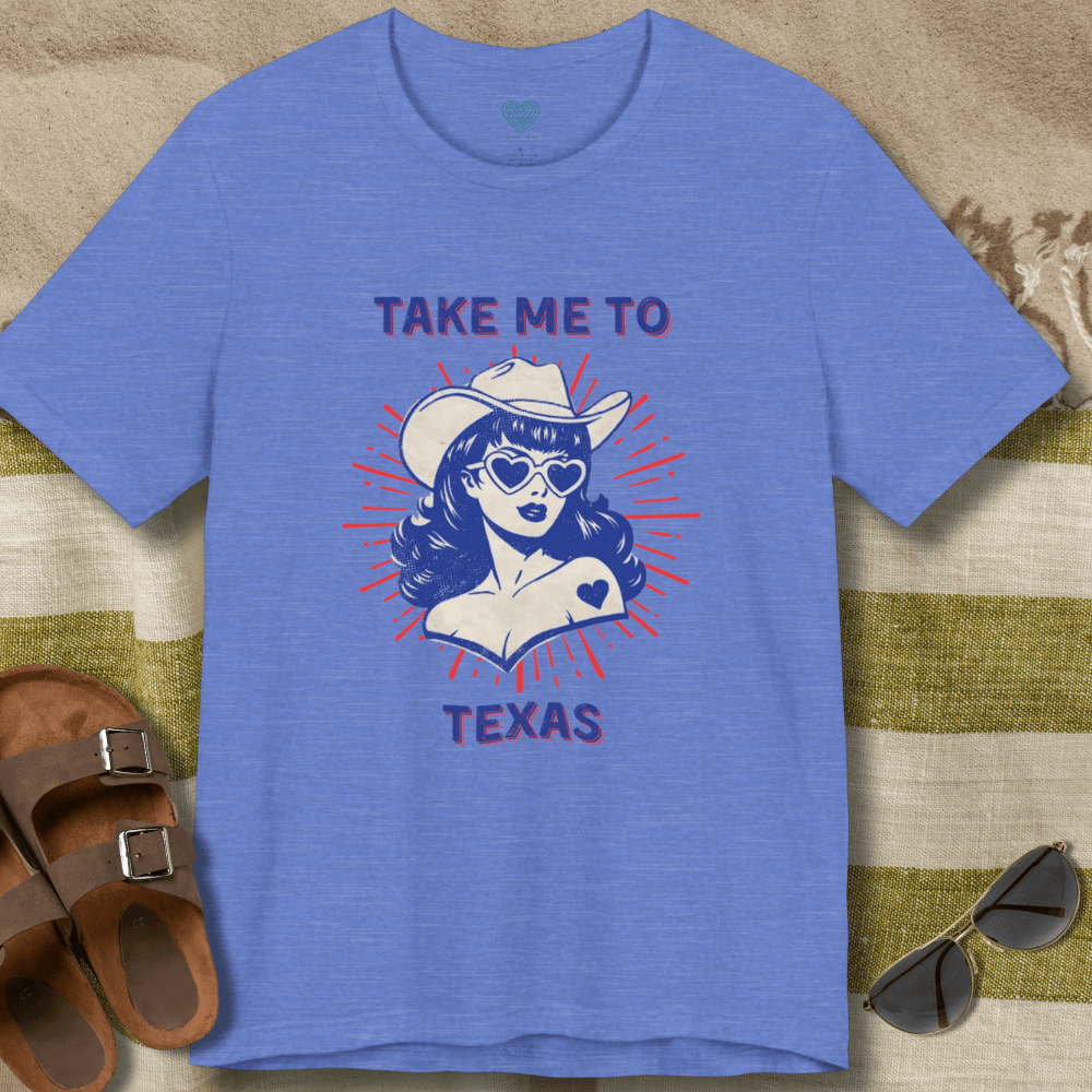 Take Me to Texas T-Shirt
