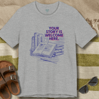 Your Story Welcome T-Shirt