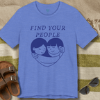 Find Your People Heart T-Shirt