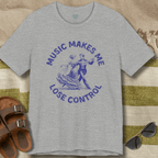 Music Makes Me Lose Control T-Shirt
