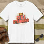 I'm Still Standing T-Shirt