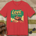 Love Is A Rollercoaster T-Shirt