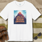 Ain't No Mountain High Enough T-Shirt