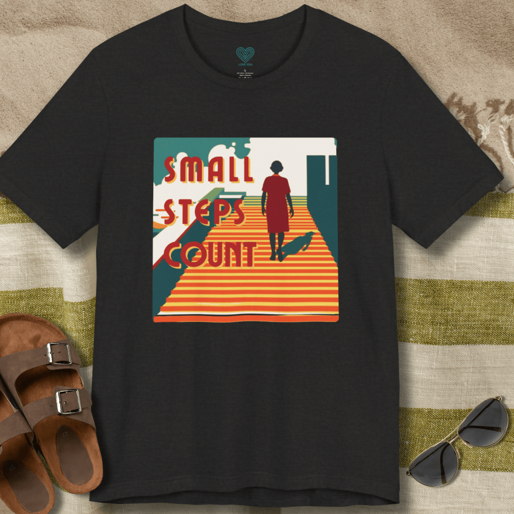 Small Steps Count T-Shirt