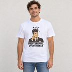 Professional Overthinker T-Shirt