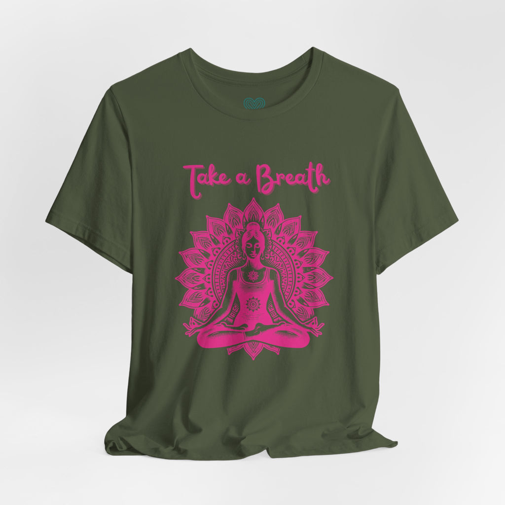 Take A Breath T-Shirt