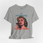 Whine Wine Pronouns T-Shirt