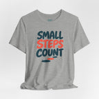 Small Steps Count T-Shirt