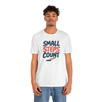 Small Steps Count T-Shirt