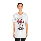Wild World T-Shirt