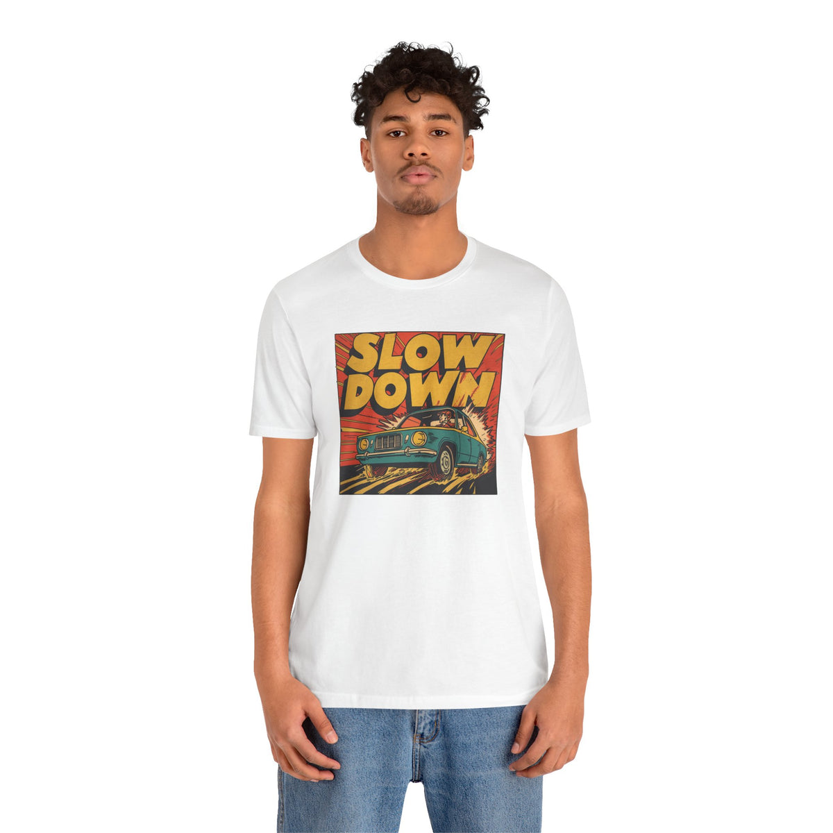 Slow Down T-Shirt