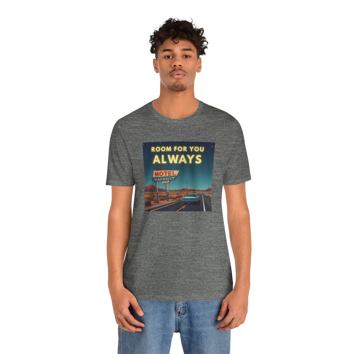 Room for You Always T-Shirt